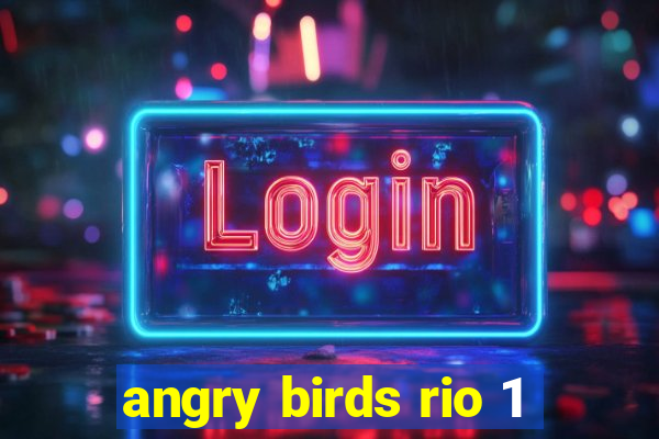 angry birds rio 1